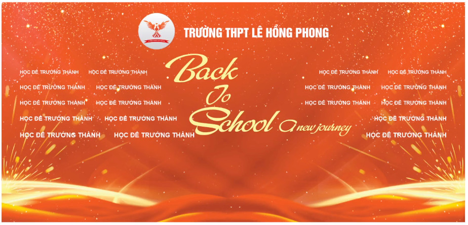 Back To School – THPT Lê Hồng Phong năm học 2023 -2024