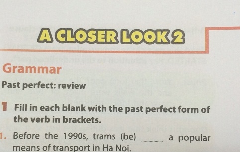 Unit 6 A closer look 2 Unit 6 A closer look 2