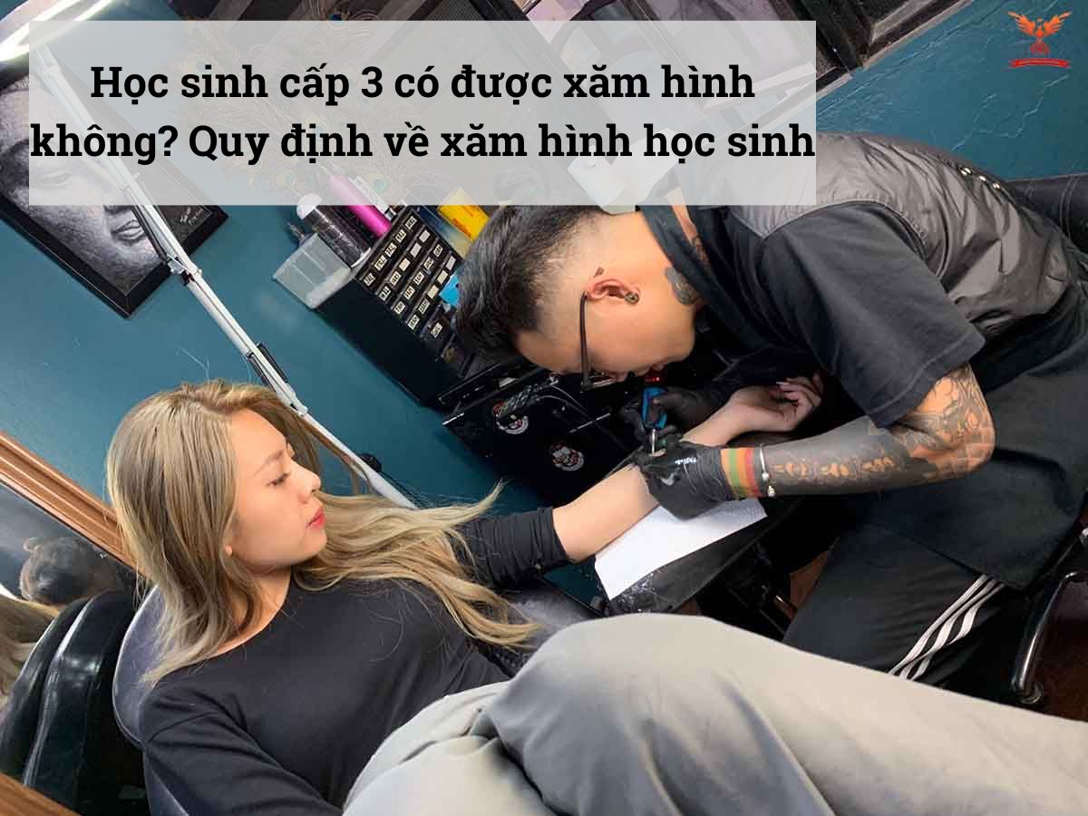 Học sinh cấp 3 có được xăm hình không? Quy định về xăm hình học sinh