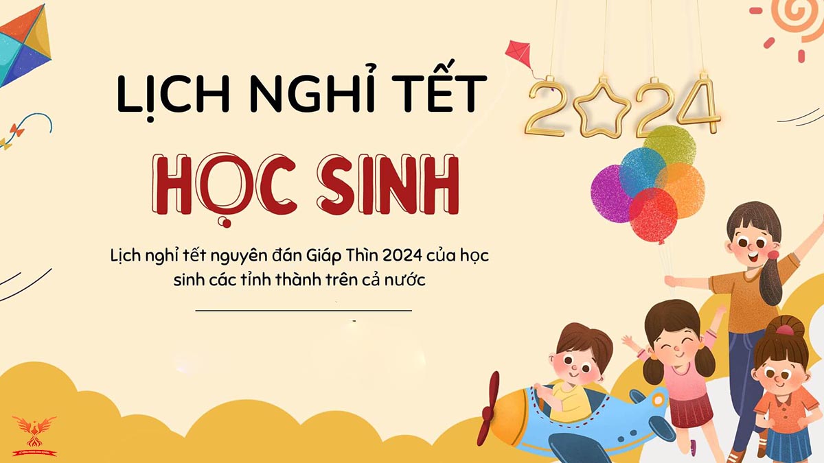 Lịch nghỉ Tết Nguyên đán Giáp Thìn 2024 với học sinh, giáo viên chuẩn