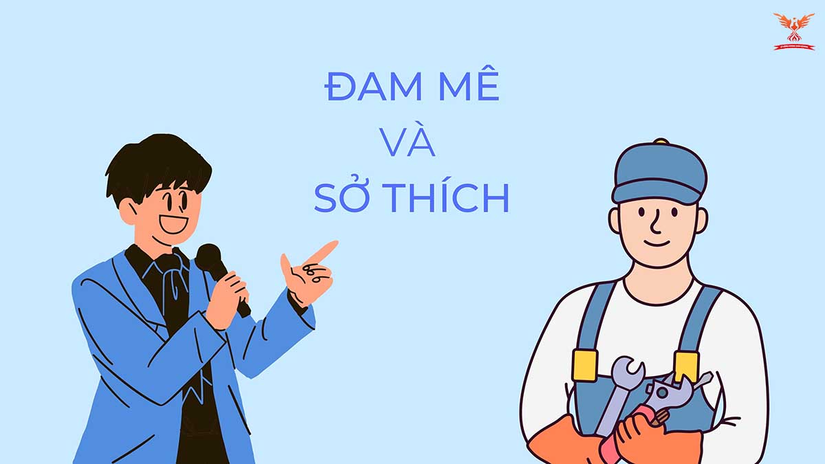 ĐAM MÊ và SỞ THÍCH