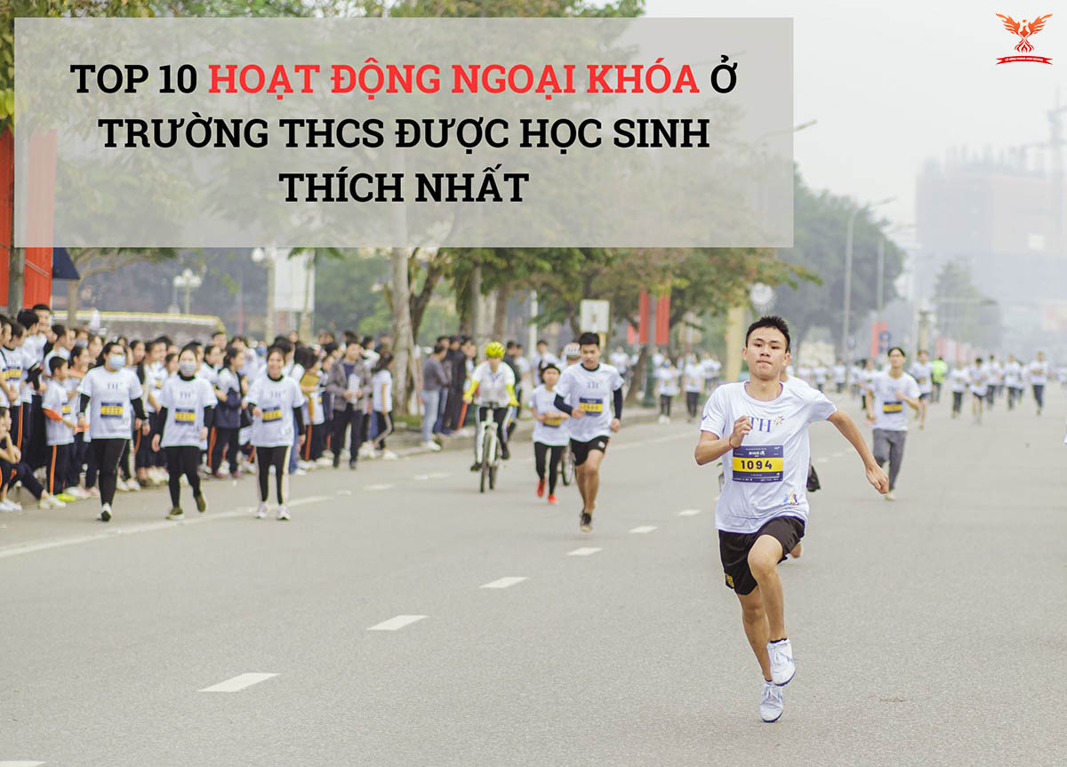 Top 10 hoạt động ngoại khóa ở trường THCS được học sinh thích nhất