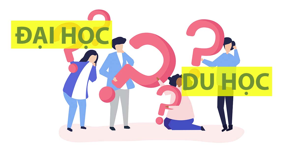 Học Cấp Ba Xong Nên Học Đại Học Hay Đi Du Học