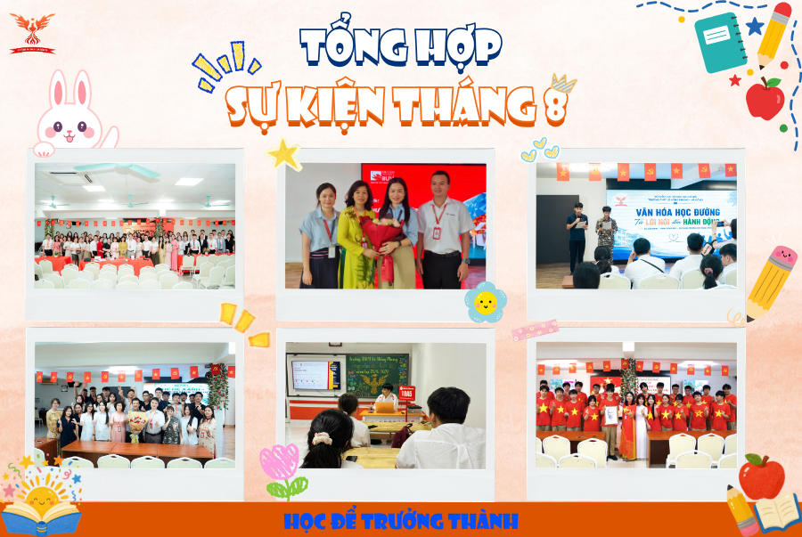 TỔNG KẾT SỰ KIỆN NỔI BẬT THÁNG 8/2026 TRƯỜNG THPT LÊ HỒNG PHONG